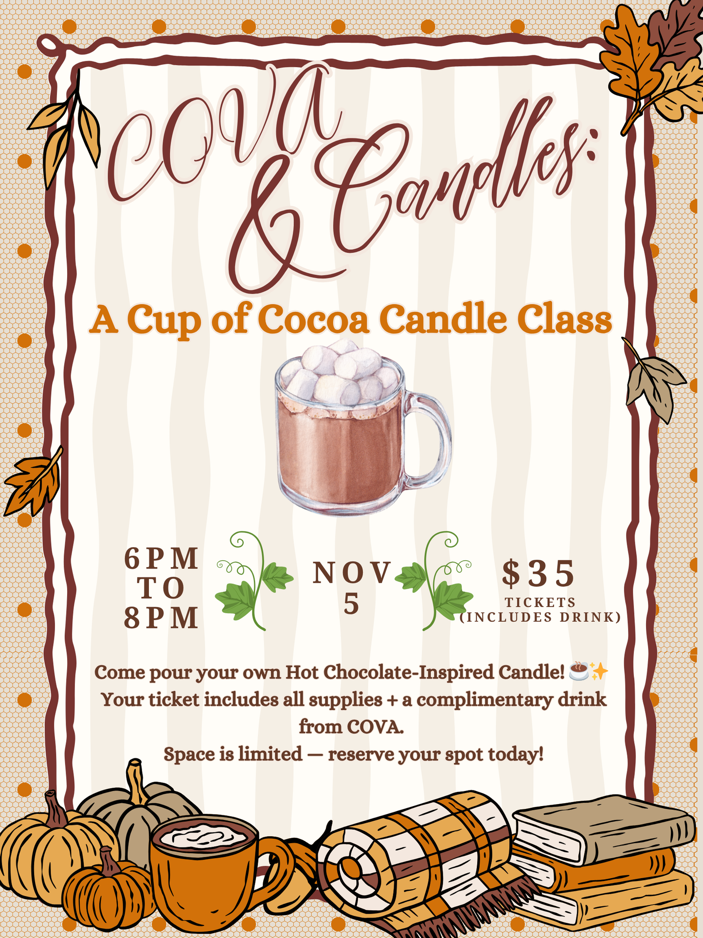 (Nov 5) COVA & Candles: A Cup of Cocoa Candle Class